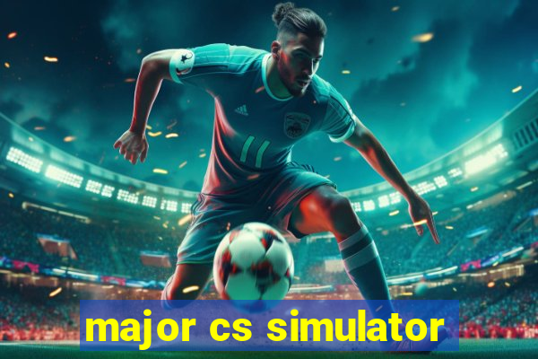 major cs simulator